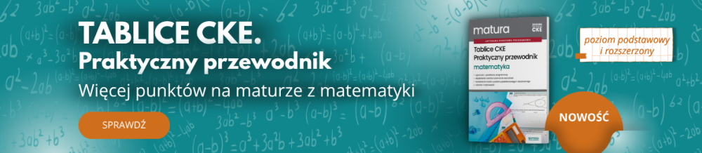 Baner Tablice CKE Praktyczny przewodnik Matematyka Matura