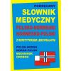 Podręczny słownik medyczny polsko-norweski nor-pol