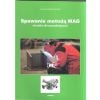 Spawanie metodą MAG nie tylko dla początkujących