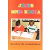 Jezus mnie kocha. Katechizm dla przedszkolaków
