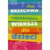 Najpiękniejsze wiersze dla dzieci BR GREG