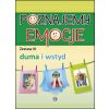 Poznajemy emocje III - duma i wstyd