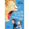 Przygoda ma kolor niebieski