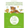 Rymowanki i wierszyki do języka gimnastyki S, Z..