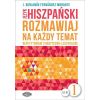 Rozmawiaj na każdy temat - Język hiszpański 1