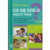 Co się dzieje między nami? Rozpoznawanie i nazyw.