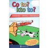 Co to? Kto to? Ćwiczenia i zabawy z dźwiękiem