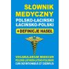 Słownik medyczny polsko-łaciński łacińsko-polski