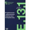 Technik Informatyk LO Projektowanie i Wykonanie NE
