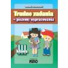 Trudne zadania - piszemy wypracowania klasa 3