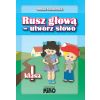 Rusz głową - utwórz słowo klasa 1