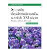 Sposoby aktywizowania uczniów w szkole XXI wieku