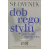 Słownik dobrego stylu czyli wyrazy które się lubią