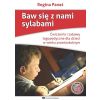Baw się z nami sylabami. Ćwiczenia i zabawy...WE