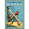 Bajki dla małych i dużych T.1