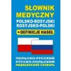 Słownik medyczny polsko-rosyjski rosyjsko-polski