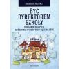 Być dyrektorem szkoły
