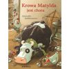 Krowa Matylda jest chora TW