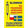 Słownik szwedzki dla pielęgniarek opiekunów rehab.