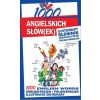 1000 angielskich słów(ek). Ilustrowany słownik...