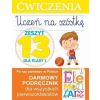 Uczeń na szóstkę Kl.1 z.13 Ćwiczenia