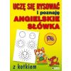 Uczę się rysować i poznaję angielskie słówka kotek