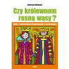 Czy królewnom rosną wąsy? Bajki z ćwiczeniami ...