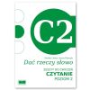Dać rzeczy słowo. Czytanie - poziom 2.