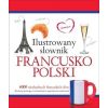 Ilustrowany słownik francusko-polski w.2015