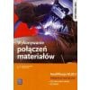 Wykonywanie połączeń materiałów. Kwal. M.20.3 WSiP