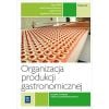 Organizacja produkcji gastronomicz. Kwal. T.15.2