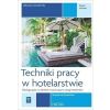 Techniki pracy w hotel. Kwal HGT.03. ćw cz.2