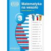 PUS Matematyka na wesoło 3 Zadania tekstowe I cz.
