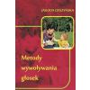 Metody wywoływania głosek