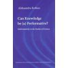 Can Knowledge be (a) Performative?