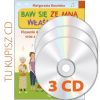 Baw się ze mną Właśnie tak. Płyty CD
