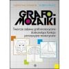 Grafomozaiki Twórcze zabawy grafomotoryczne...