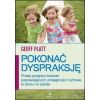 Pokonać dyspraksję. Prosty program ćwiczeń