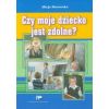 Czy moje dziecko jest zdolne?
