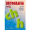 Ortografia dla SP i GIM cz.3 ch, h GWO