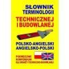 Słownik term. technicznej i budowlanej angielski