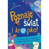 Poznaję świat i kropka! Co dzieje się w kosmosie..