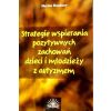 Strategie wspierania pozytywnych zachowań...autyzm