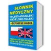 Słownik medyczny polsko-angielski angielsko-pol