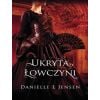 Trylogia Klątwy T.2 Ukryta Łowczyni