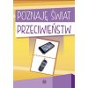 Poznaję świat przeciwieństw