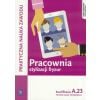 Pracownia stylizacji fryzur. Kwalifikacja A.23