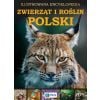Ilustrowana encyklopedia zwierząt i roślin Polski