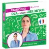 Dla całkiem zielonych. Francuski + CD