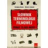 Angielsko-polski słownik terminologii filmowej